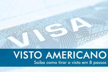 Visto Americano: Saiba como tirar