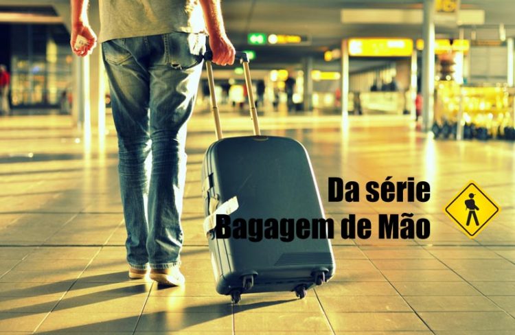 Bagagem de Mão: O que pode ser levado?