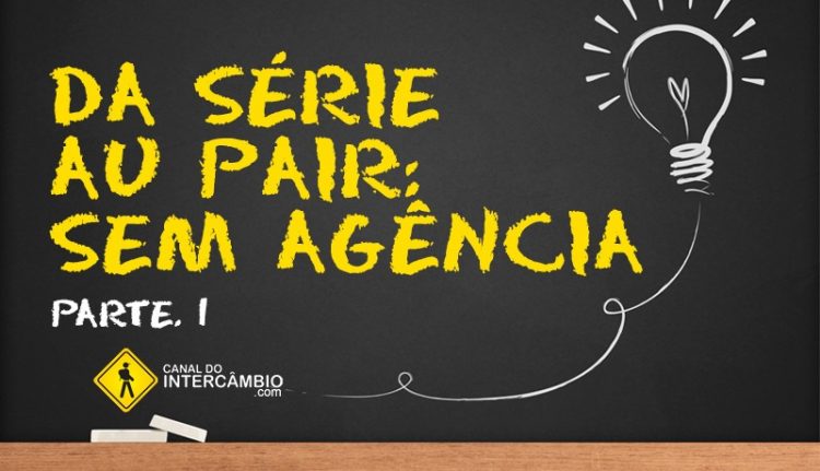 Da Série Au Pair: Sem Agência - Parte 01