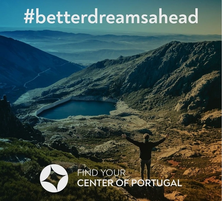 Centro de Portugal com a hashtag #betterdreamsahead