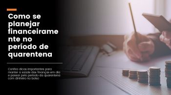 Como se planejar financeiramente no período de quarentena