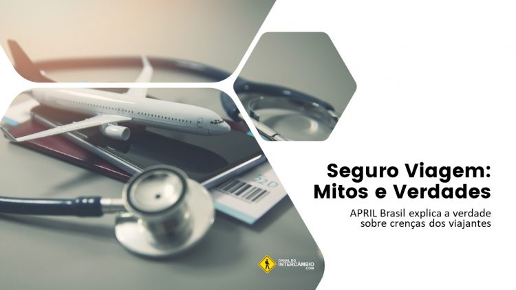 Seguro Viagem Mitos e Verdades