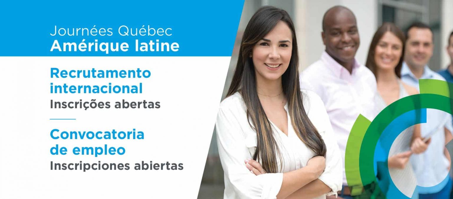 Mais de 200 oportunidades para trabalhar no Canadá Quebec recruta na América Latina