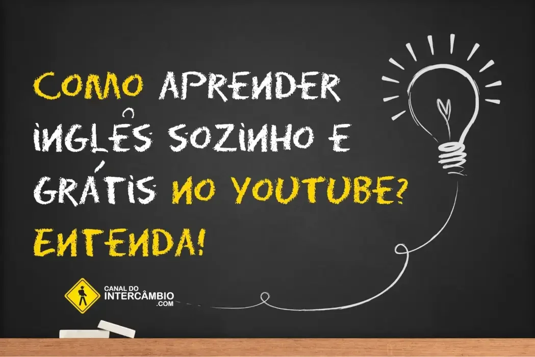 Como Aprender Inglês Sozinho E Grátis No YouTube? Entenda!